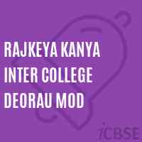 Rajkeya Kanya Inter College Deorau Mod High School Logo