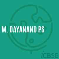 M. Dayanand Ps Primary School Logo