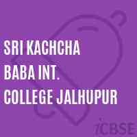 Sri Kachcha Baba Int. College Jalhupur High School Logo