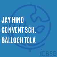 Jay Hind Convent Sch. Balloch Tola Primary School Logo