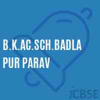 B.K.Ac.Sch.Badlapur Parav Middle School Logo