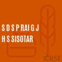 S D S P Rai G J H S Sisotar Middle School Logo