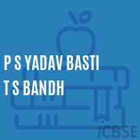 P S Yadav Basti T S Bandh Primary School Logo