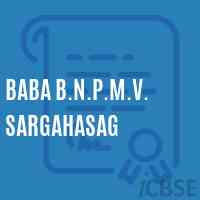 Baba B.N.P.M.V. Sargahasag Middle School Logo