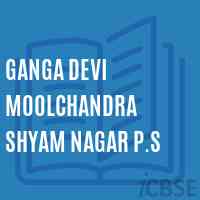 Ganga Devi Moolchandra Shyam Nagar P.S Primary School Logo