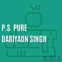 P.S. Pure Dariyaon Singh Primary School Logo