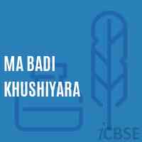 Ma Badi Khushiyara School Logo