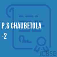 P.S Chaubetola -2 Primary School Logo