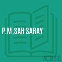 P.M.Sah Saray Middle School Logo
