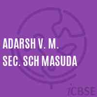 Adarsh V. M. Sec. Sch Masuda Secondary School Logo