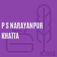 P S Narayanpur Khatta Primary School Logo