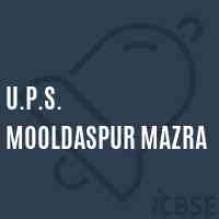 U.P.S. Mooldaspur Mazra Middle School Logo