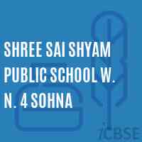 Shree Sai Shyam Public School W. N. 4 Sohna Logo