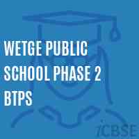 Wetge Public School Phase 2 Btps Logo