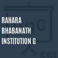 Rahara Bhabanath Institution G High School Logo