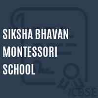Siksha Bhavan Montessori School Logo