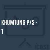 Khumtung P/s - 1 Primary School Logo