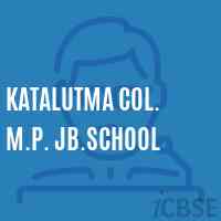 Katalutma Col. M.P. Jb.School Logo