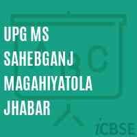 Upg Ms Sahebganj Magahiyatola Jhabar Middle School Logo