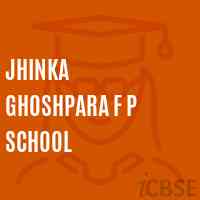 Jhinka Ghoshpara F P School Logo
