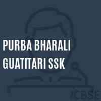 Purba Bharali Guatitari Ssk Primary School Logo
