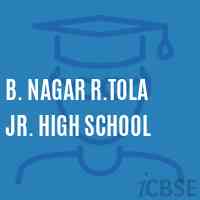 B. Nagar R.Tola Jr. High School Logo
