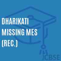 Dharikati Missing Mes (Rec.) Middle School Logo