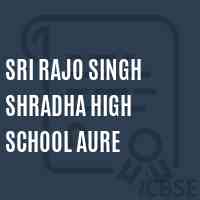 Sri Rajo Singh Shradha High School Aure Logo