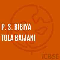 P. S. Bibiya Tola Baijani Primary School Logo
