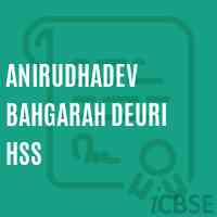 Anirudhadev Bahgarah Deuri Hss High School Logo
