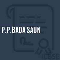 P.P.Bada Saun Primary School Logo