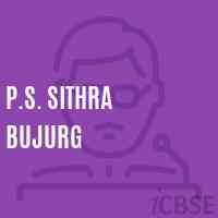 P.S. Sithra Bujurg Primary School Logo