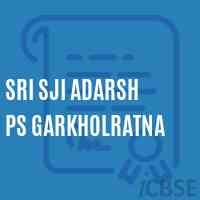 Sri Sji Adarsh Ps Garkholratna Primary School Logo