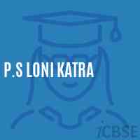 P.S Loni Katra Primary School Logo