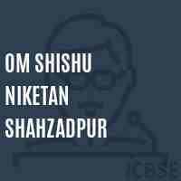 Om Shishu Niketan Shahzadpur Primary School Logo