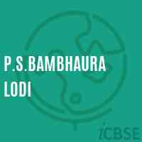P.S.Bambhaura Lodi Primary School Logo