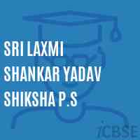 Sri Laxmi Shankar Yadav Shiksha P.S Primary School Logo