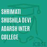 Shrimati Shushila Devi Adarsh Inter College Senior Secondary School Logo