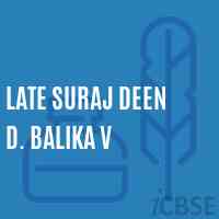 Late Suraj Deen D. Balika V Primary School Logo