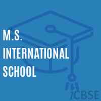 M.S. International School Logo