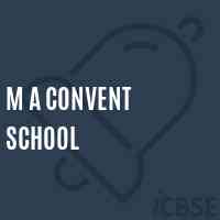 M A Convent School Logo