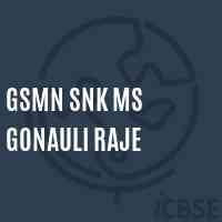 Gsmn Snk Ms Gonauli Raje Senior Secondary School Logo