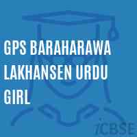 Gps Baraharawa Lakhansen Urdu Girl Primary School Logo