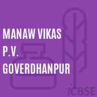 Manaw Vikas P.V. Goverdhanpur Primary School Logo
