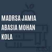 Madrsa Jamia Abasia Mohan Kola Middle School Logo