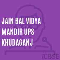 Jain Bal Vidya Mandir Ups Khudaganj Middle School Logo
