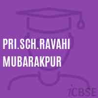 Pri.Sch.Ravahi Mubarakpur Primary School Logo
