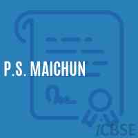 P.S. Maichun Primary School Logo