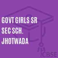 Govt Girls Sr Sec Sch. Jhotwada High School Logo