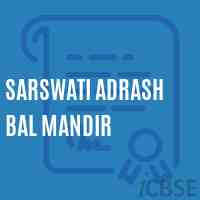 Sarswati Adrash Bal Mandir Middle School Logo
